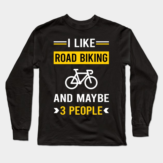 3 People Road Biking Long Sleeve T-Shirt by Good Day